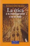 LA ETICA O ES TRANSFIGURACION O NO ES NADA