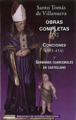 Obras Completas Ix Santo Tomas de Villanueva. Conciones