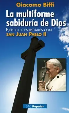 La Multiforme Sabiduría de Dios