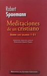 MEDITACIONES DE UN CRISTIANO. I: SOBRE LOS SALMOS 1-51