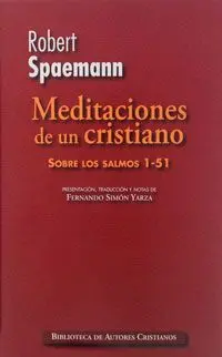 Meditaciones de un Cristiano. I: Sobre los Salmos 1-51