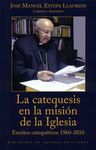 LA CATEQUESIS EN LA MISION DE LA IGLESIA ESCRITOS