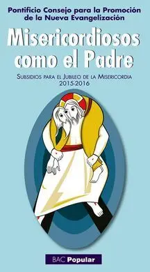 Misericordiosos Como el Padre