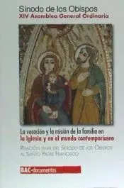 Vocacion y la Mision de la Familia. Relacion Final
