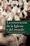 LA RENOVACIÓN DE LA IGLESIA Y DEL MUNDO