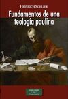 FUNDAMENTOS DE UNA TEOLOGIA PAULINA