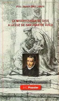 La Misericordia de Dios a la Luz de San Juan de Ávila
