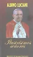Ilustrisimos Señores