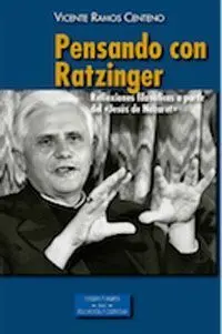 Pensando con Ratzinger