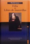 FELIX O LIBRO DE MARAVILLAS