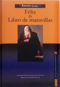 Felix o Libro de Maravillas