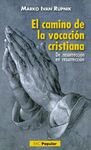 EL CAMINO DE LA VOCACION CRISTIANA