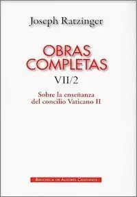 Obras Completas Joseph Ratzinguer Vii/2