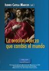 LA ORACIÓN, FUERZA QUE CAMBIA EL MUNDO