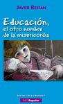EDUCACIÓN, EL OTRO NOMBRE DE LA MISERICORDIA
