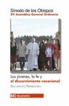 LOS JÓVENES, LA FE Y EL DISCERNIMIENTO VOCACIONAL