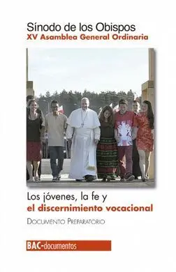 Los Jóvenes, la Fe y el Discernimiento Vocacional