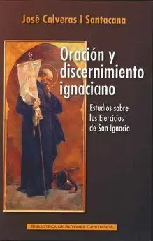Oración y Discernimiento Ignaciano