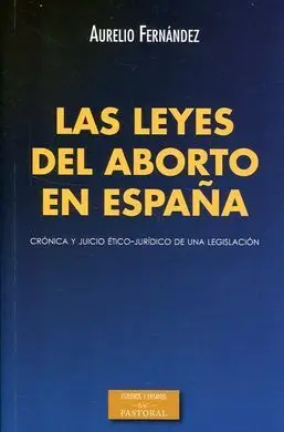 Las Leyes del Aborto en España