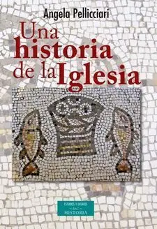 Una Historia de la Iglesia