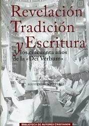 Revelación, Tradición y Escritura