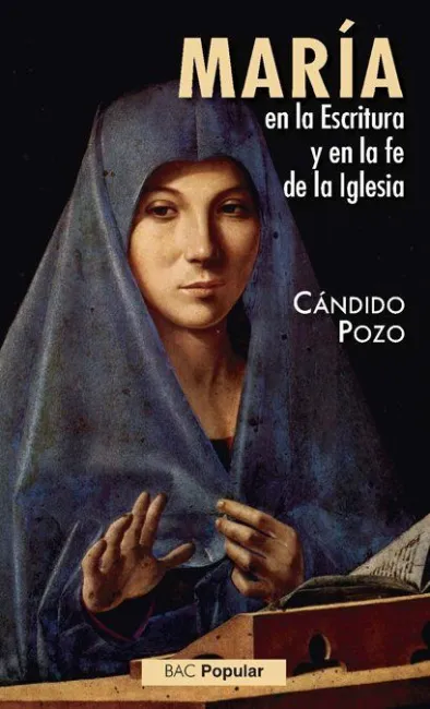 María en la Escritura y en la Fe de la Iglesia