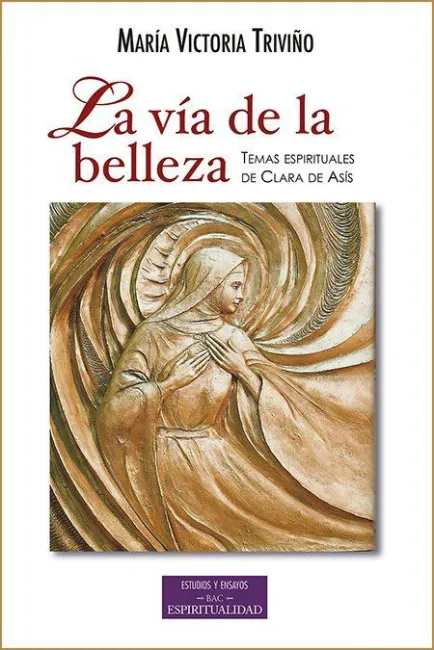 Via de la Belleza, la /Temas Espirituales de Clara
