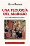 UNA TEOLOGÍA DEL ANUNCIO