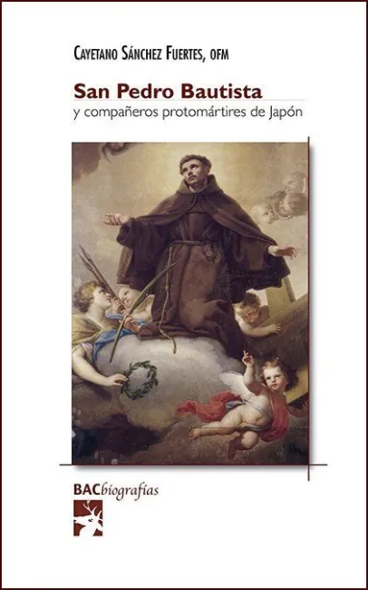 San Pedro Bautista y Compañeros Protomartires de J