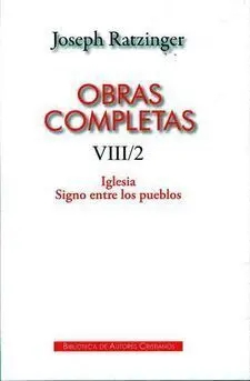 Obras Completas Viii 2 Iglesia Signo entre los Pueblos