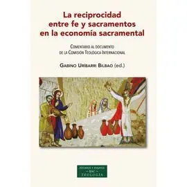 Reciprocidad entre Fe y Sacramentos en Economia Sa