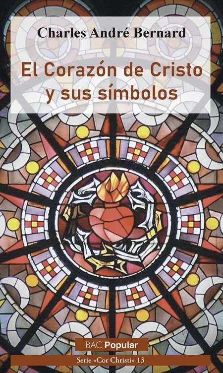 Corazon de Cristo y Sus Simbolos, el