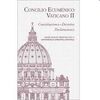 CONCILIO ECUMENICO VATICANO II / CONSTITUCIONES DE