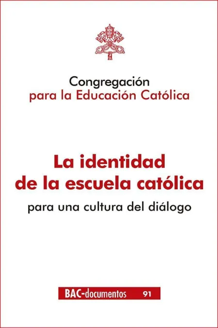 La Identidad de la Escuela Catolica para Cultura Dialogo In