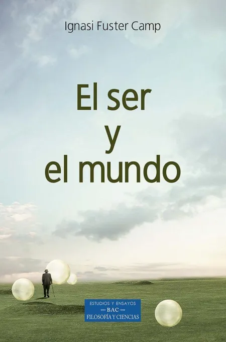 El Ser y el Mundo
