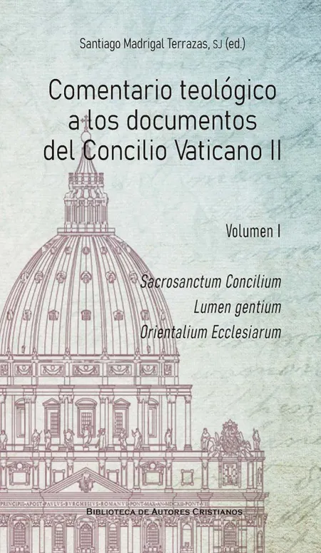 Comentario Teologico a los Documentos del Concilio Ecumenico Vaticano Ii