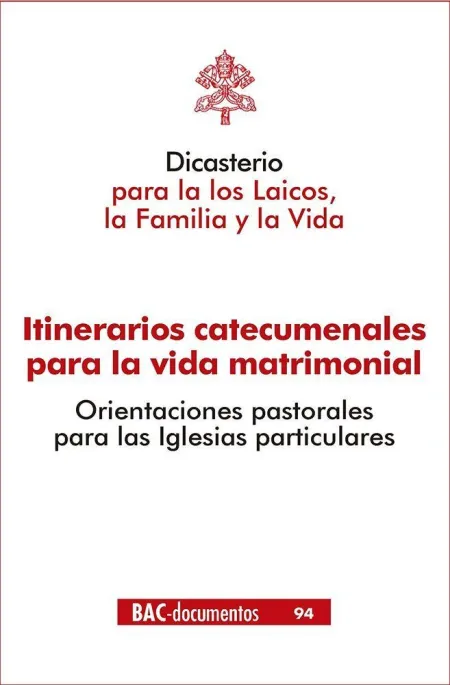 Itinerarios Catecumenales para la Vida Matrimonial