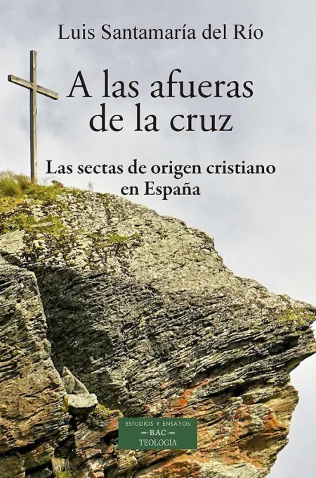 A las Afueras de la Cruz / las Sectas de Origen Cr