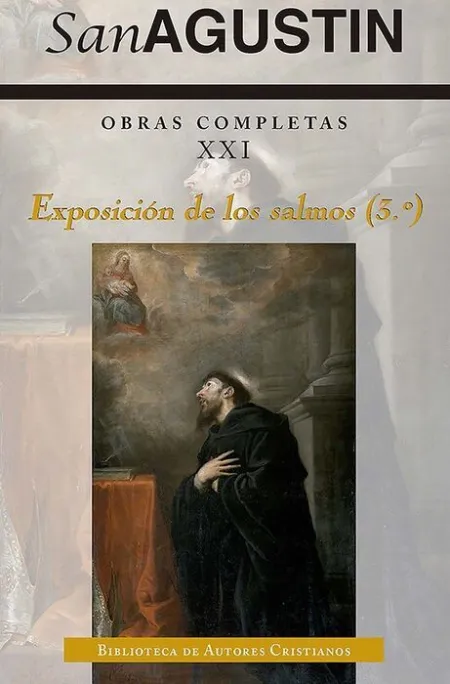 Obras Completas de San Agustín. Xxi: Exposición de los Salmos (3. º): 61-90
