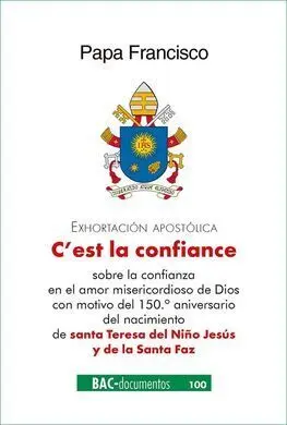 C'est la Confiance / Exhortacion Apostolica