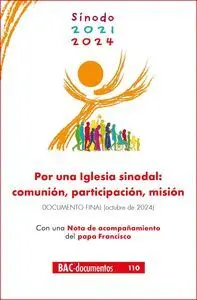 Por una Iglesia Sinodal Comunion,Participacion,Mision