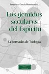 LOS GEMIDO SECULARES DEL ESPIRITU