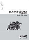 LA GRAN GUERRA (1914-1918)