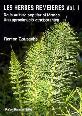 Les Herbes Remeieres, Vol. I