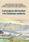 L'ARTICULACIÓ DEL TERRITORI A LA CATALUNYA MODERNA