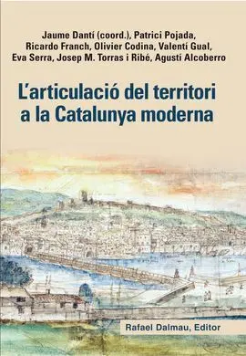 L'articulació del Territori a la Catalunya Moderna