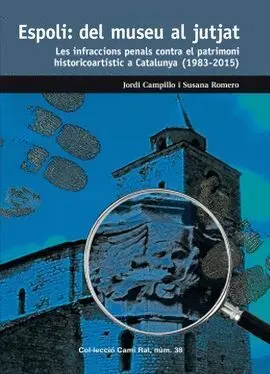Espoli: del Museu Al Jutjat