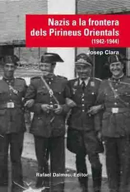 Nazis a la Frontera Dels Pirineus Orientals (1942-1944)