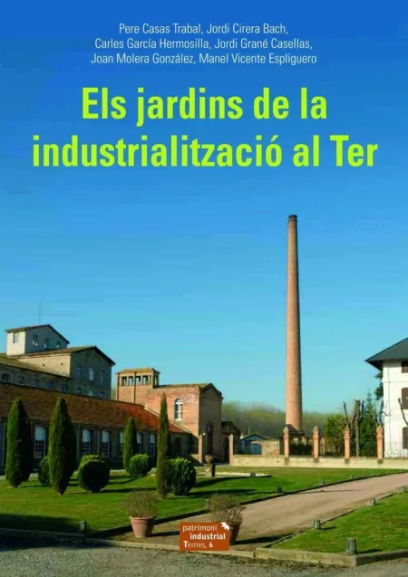 Els Jardins de la Industrialització Al Ter