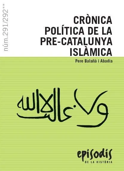 Crònica Política de la Pre-Catalunya Islàmica